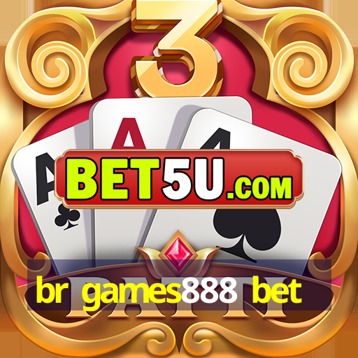 br games888 bet